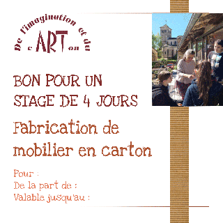 Bon pour un stage "Création de mobilier en carton"